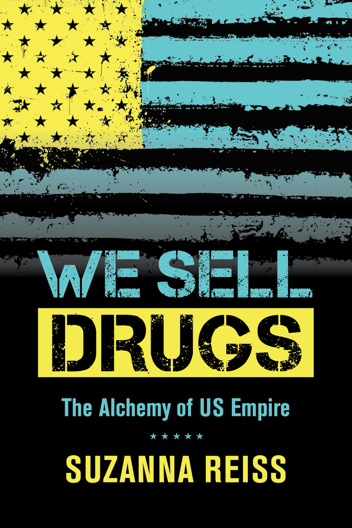 Cover image for We Sell Drugs ISBN 9780520280786